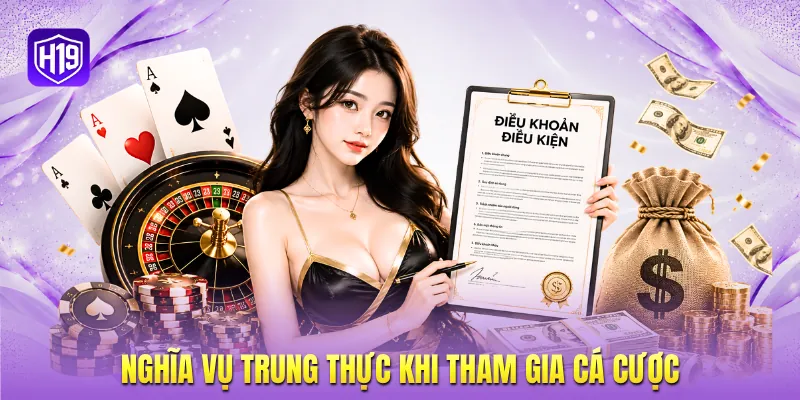Nghĩa vụ trung thực khi tham gia cá cược